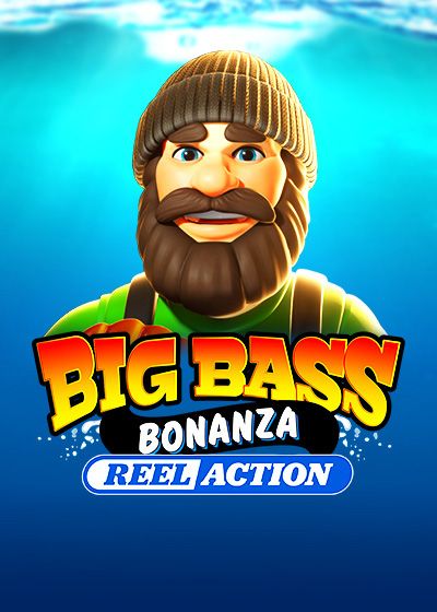 Big Bass Bonanza – Reel Action - Pragmatic Play